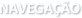 Navega��o